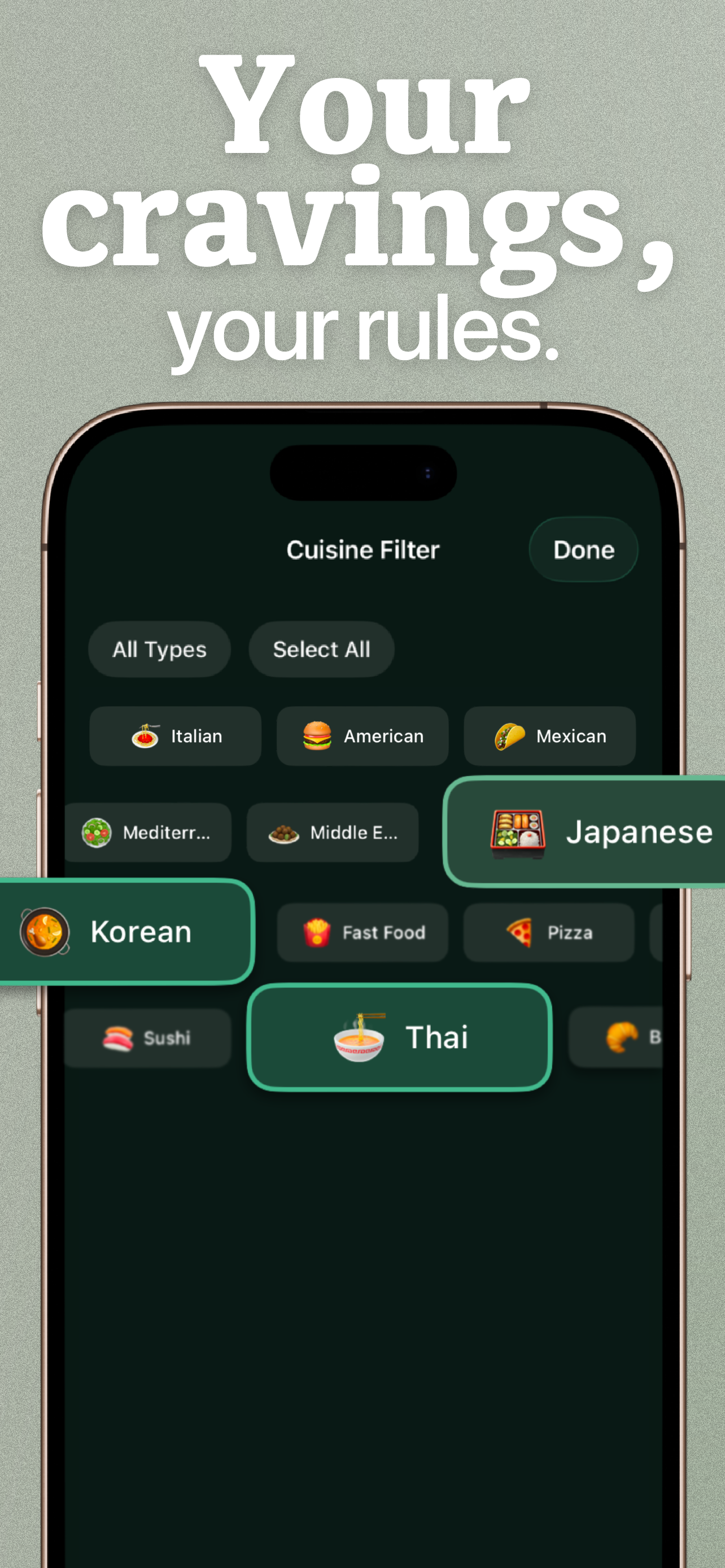 Cuisine filter screen with Japanese, Korean and Thai selected — headline: Your cravings, your rules
